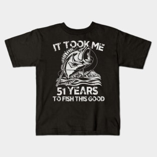 It Took Me 51 Years To Fish 51th Birthday Gift Kids T-Shirt